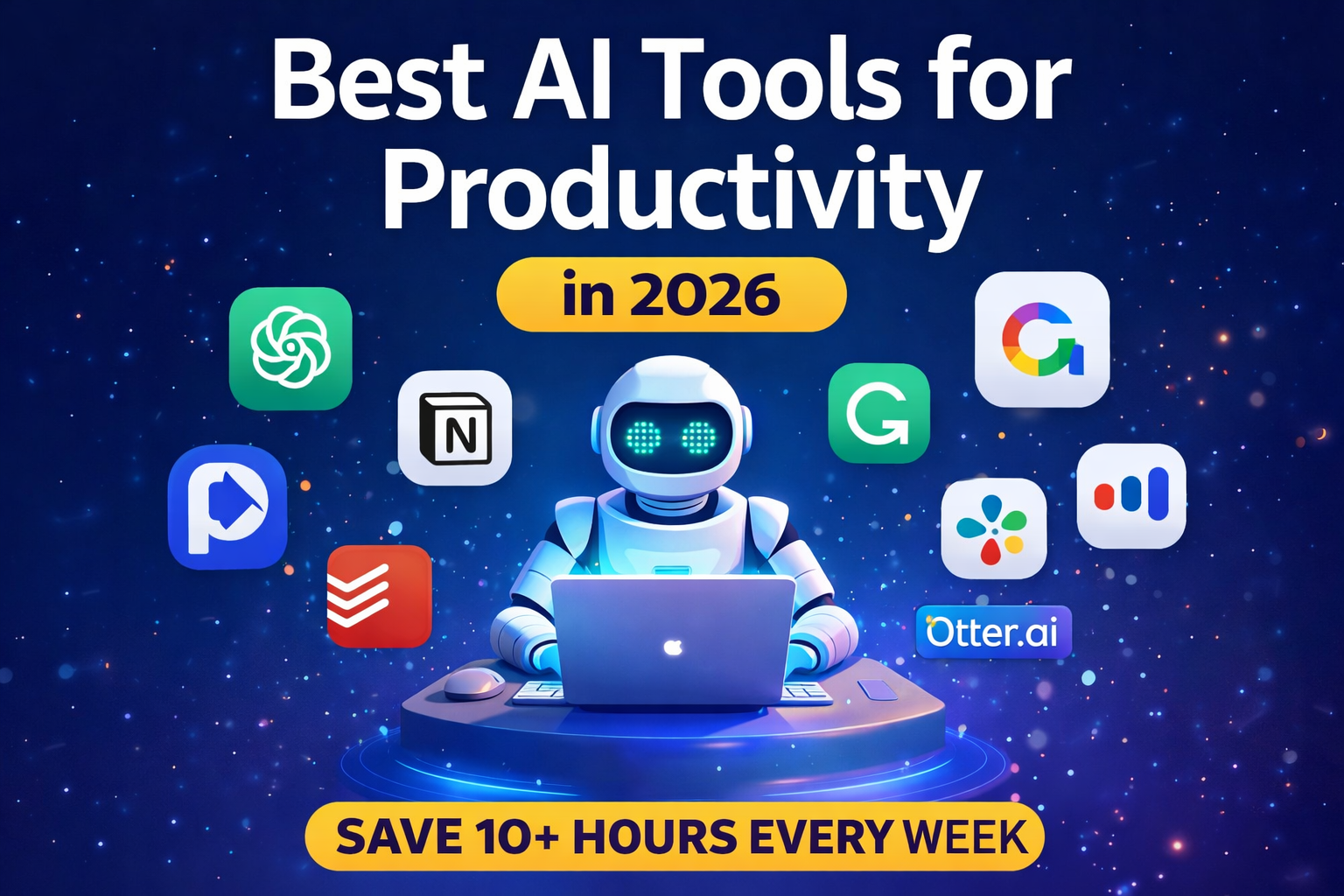 Best AI Tools for Productivity 2026 — I Tested These, Here's What Works